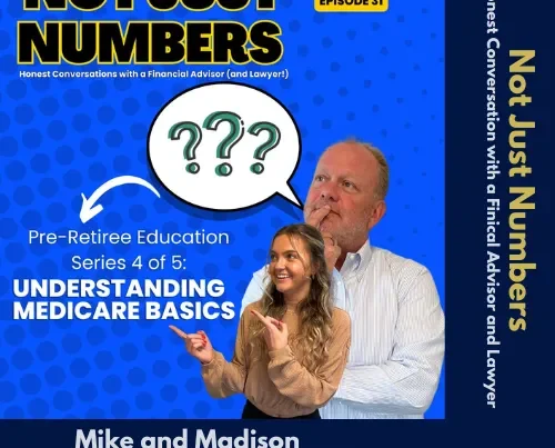 Financial advisor Mike Garry and host Madison Demora explaining Medicare basics on Not Just Numbers podcast Episode 31